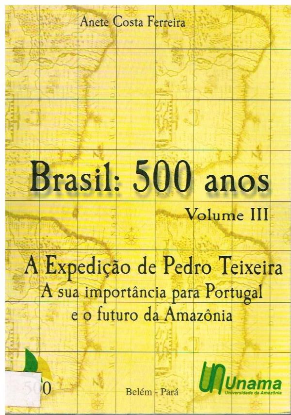 Brasil: 500 anos - Vol III